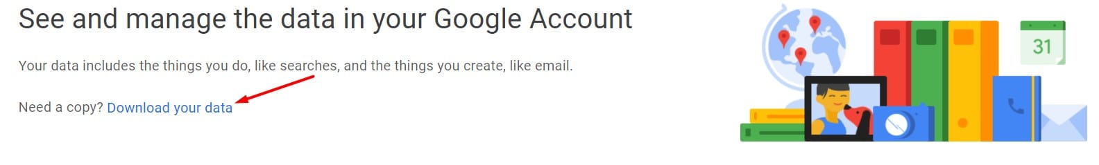 see and manage the data in your Google account